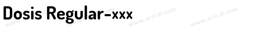 Dosis Regular字体转换